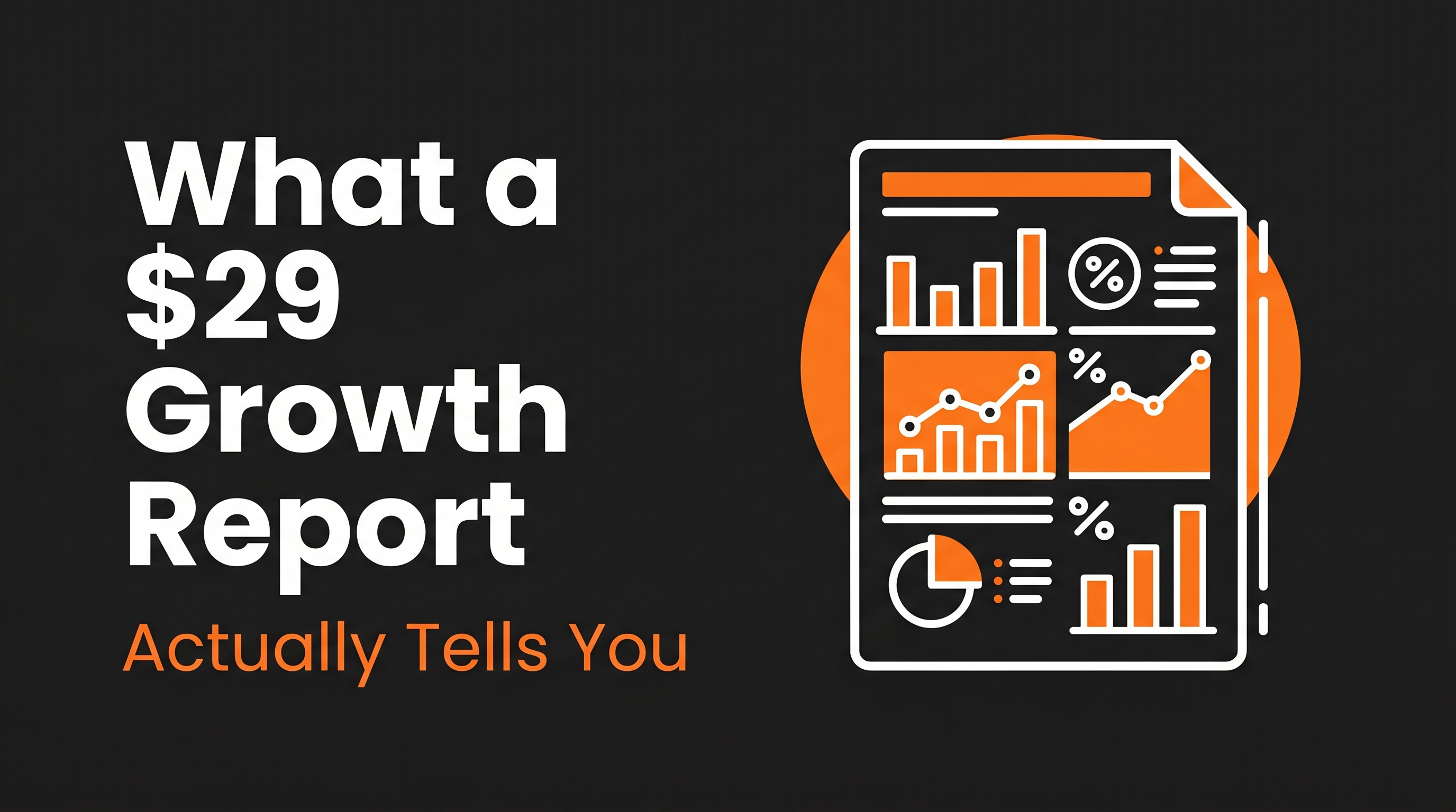What a $29 GrowthMap Report Actually Tells You (Full Breakdown)
